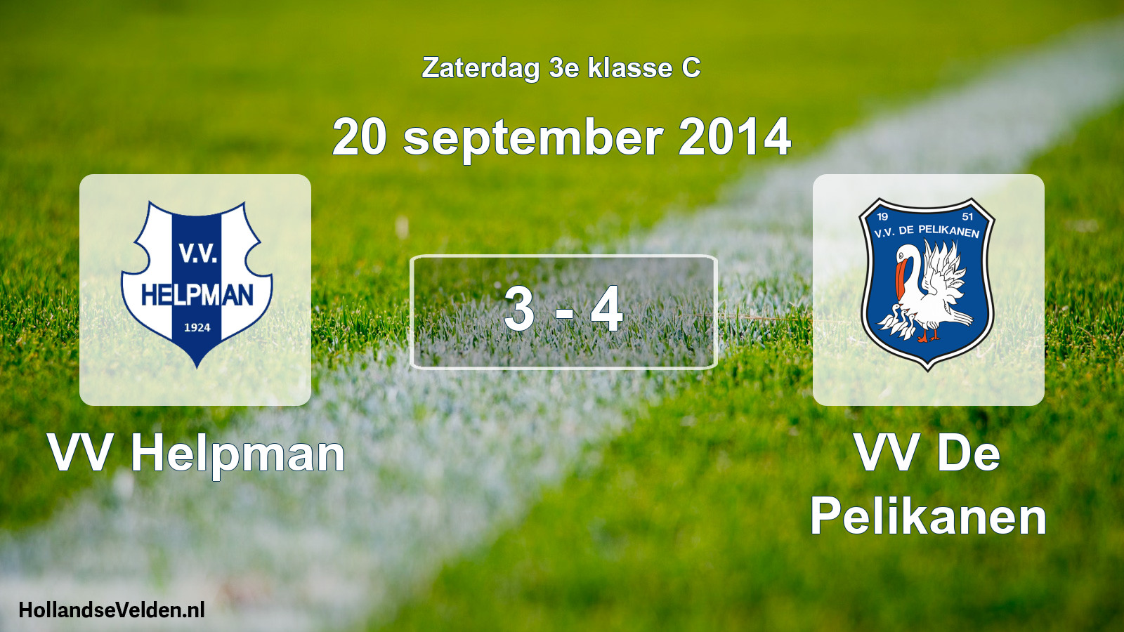 Total number of matches played: VV Helpman - VV De Pelikanen 3 - 4 (20 September 2014)