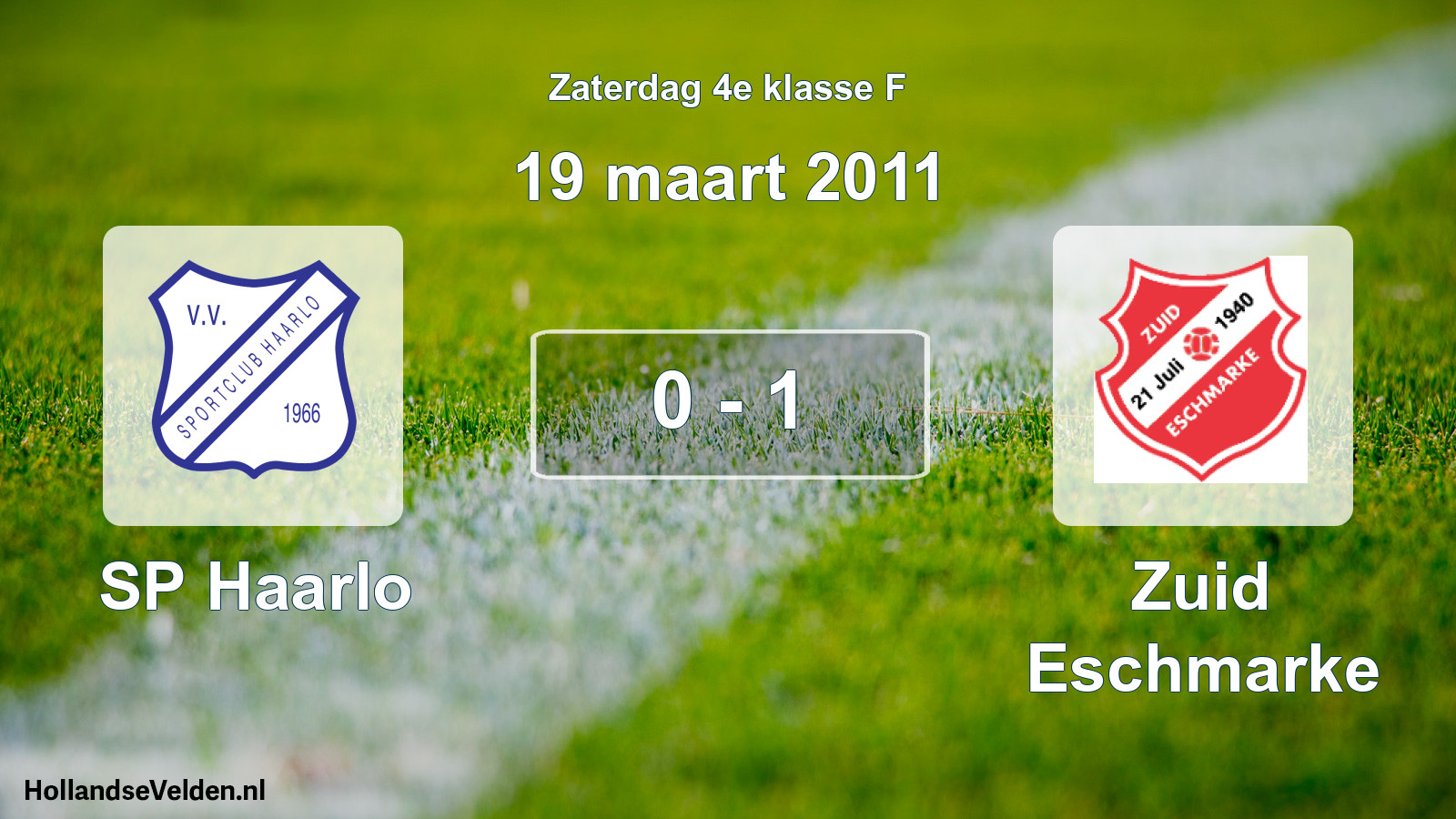 Total number of matches played: SP Haarlo - Zuid Eschmarke 0 - 1 (19 March 2011)