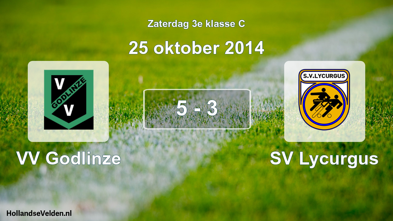 Total number of matches played: VV Godlinze - SV Lycurgus 5 - 3 (25 October 2014)