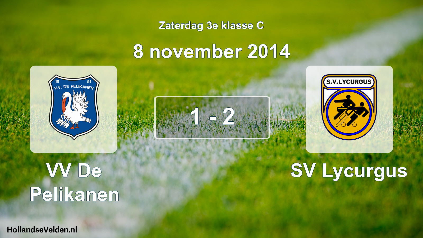Total number of matches played: VV De Pelikanen - SV Lycurgus 1 - 2 (8 November 2014)