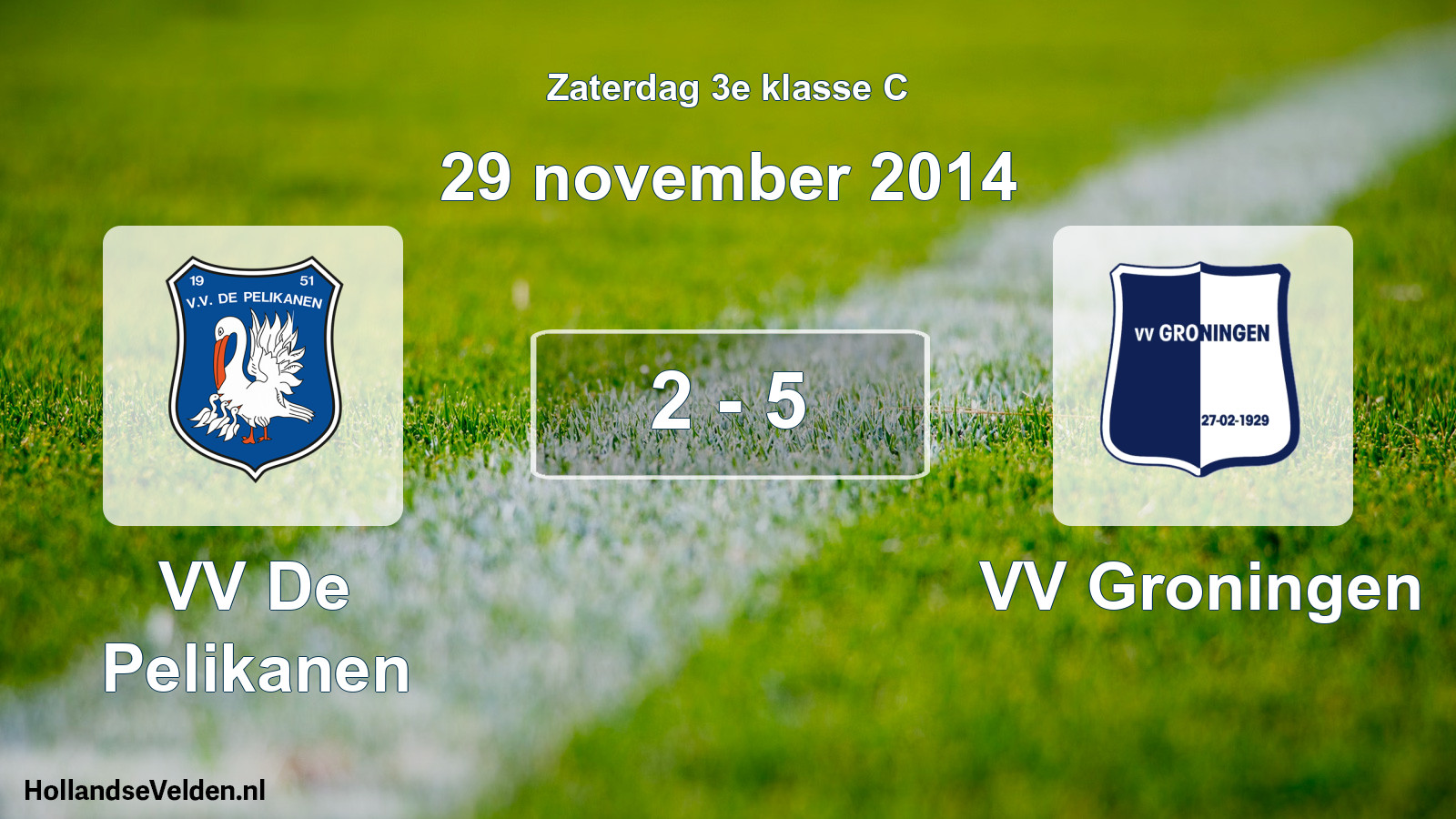Total number of matches played: VV De Pelikanen - VV Groningen 2 - 5 (29 November 2014)