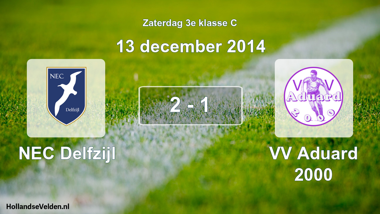 Total number of matches played: NEC Delfzijl - VV Aduard 2000 2 - 1 (13 December 2014)