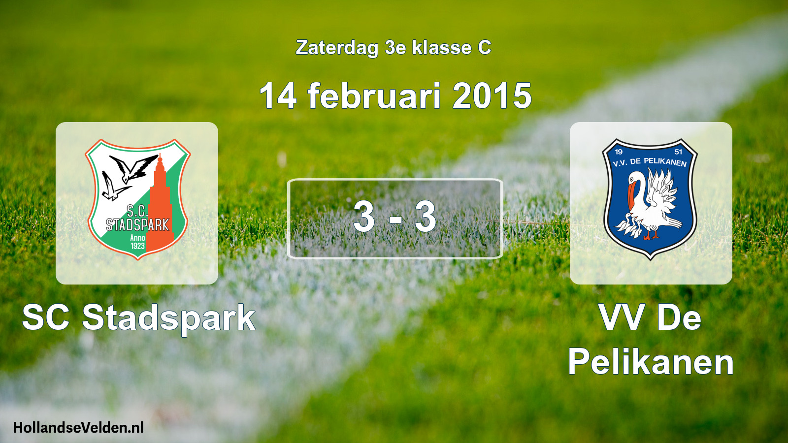 Total number of matches played: SC Stadspark - VV De Pelikanen 3 - 3 (14 February 2015)