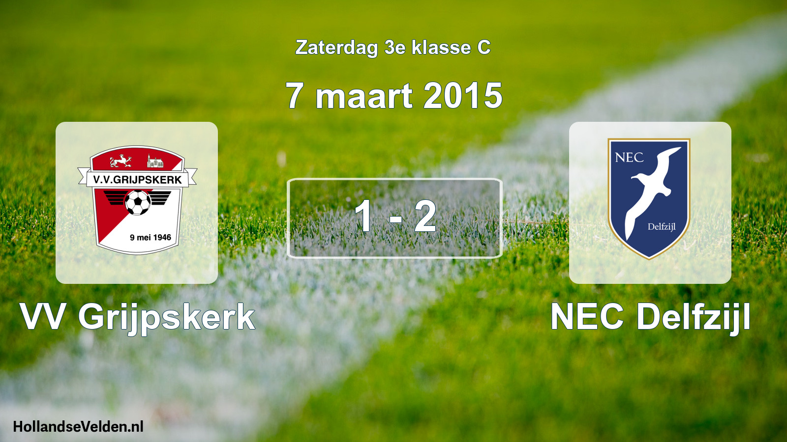 Total number of matches played: VV Grijpskerk - NEC Delfzijl 1 - 2 (7 March 2015)