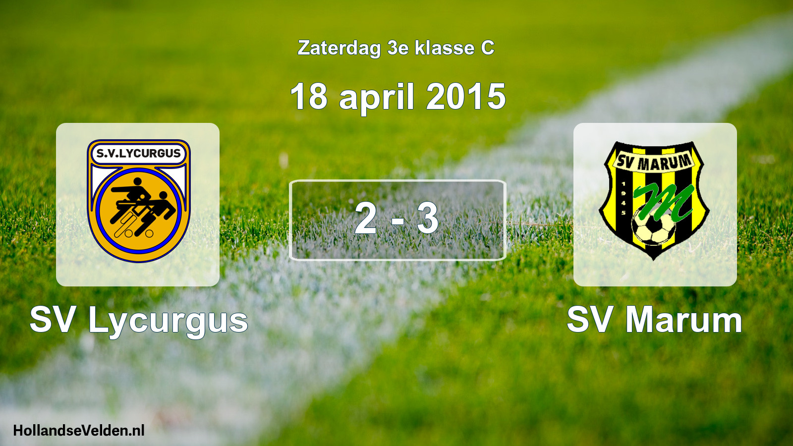 Total number of matches played: SV Lycurgus - SV Marum 2 - 3 (18 April 2015)
