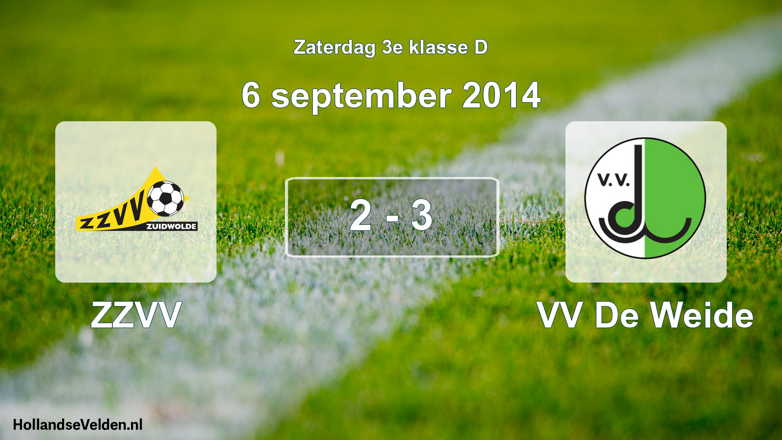 Total number of matches played: ZZVV - VV De Weide 2 - 3 (6 September 2014)