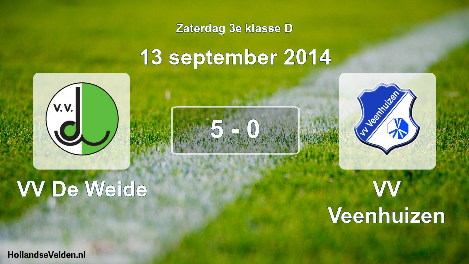 Total number of matches played: VV De Weide - VV Veenhuizen 5 - 0 (13 September 2014)