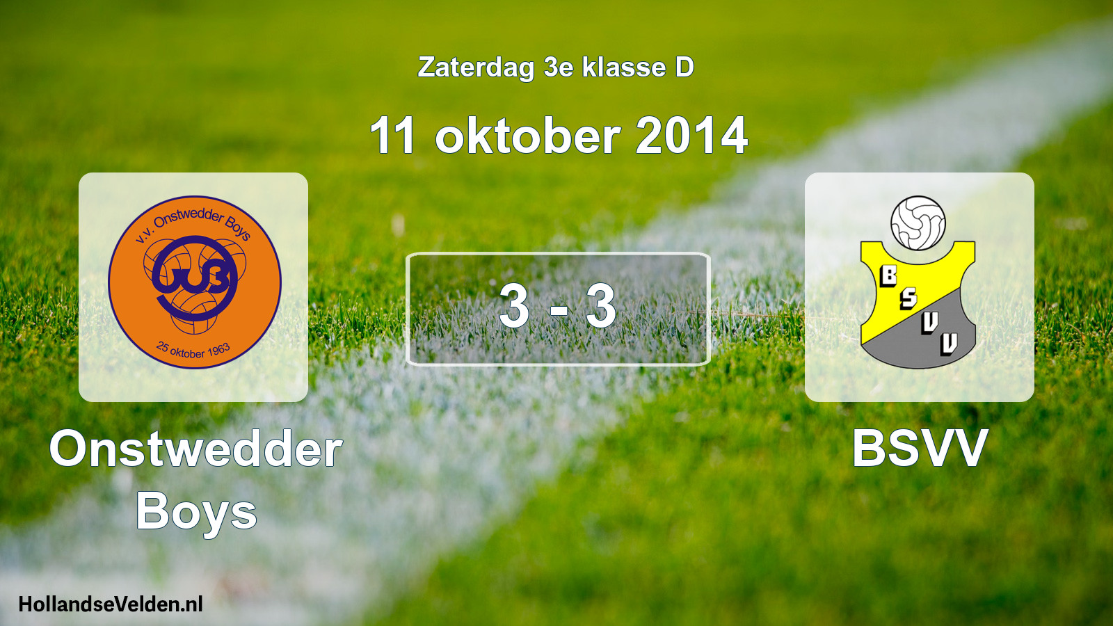 Total number of matches played: Onstwedder Boys - BSVV 3 - 3 (11 October 2014)