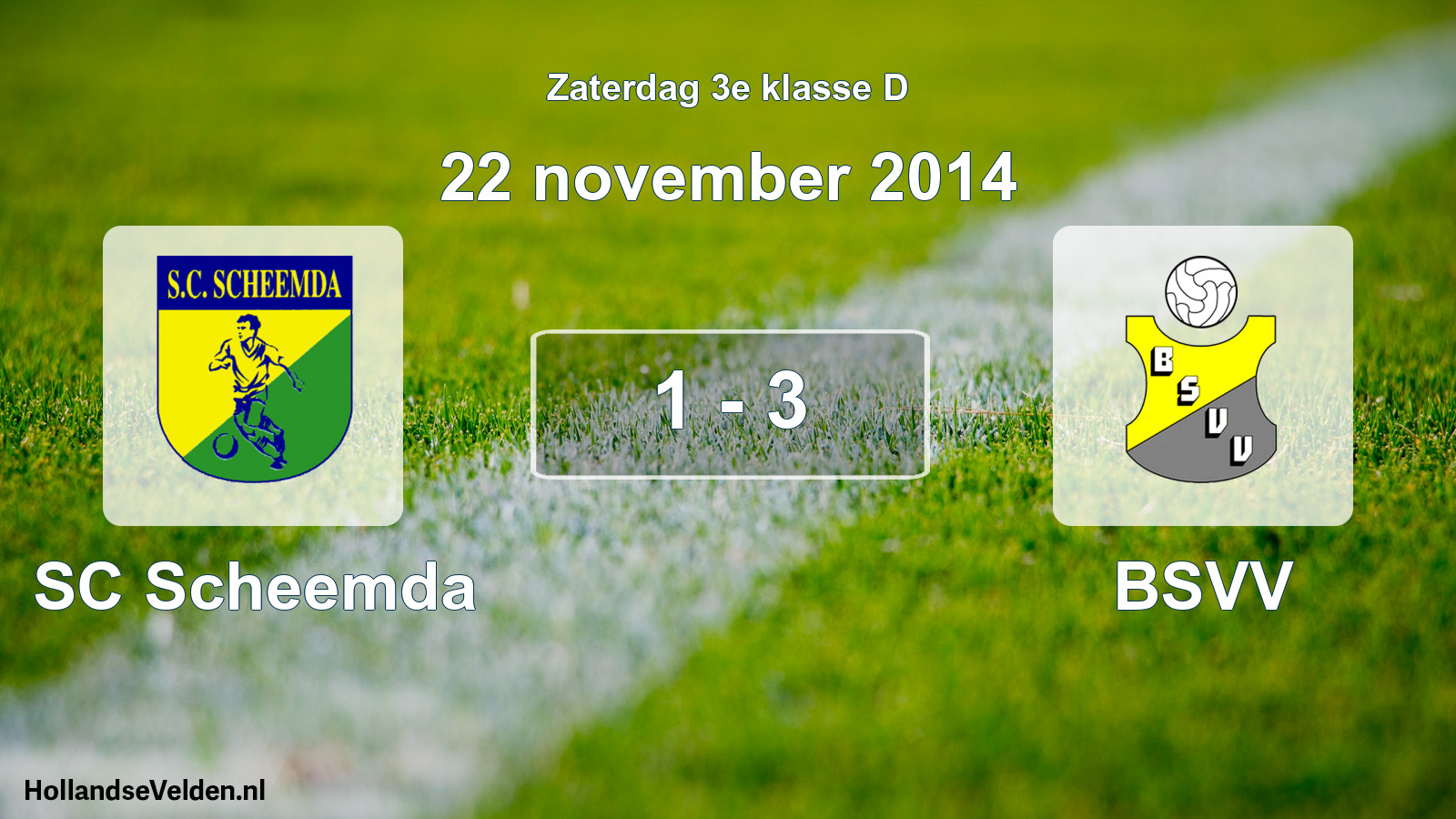 Total number of matches played: SC Scheemda - BSVV 1 - 3 (22 November 2014)