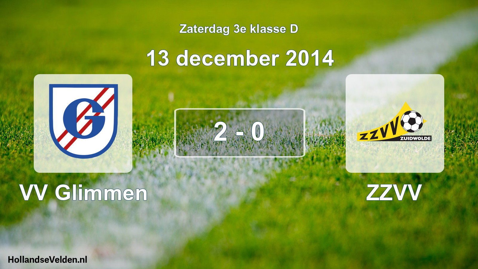 Total number of matches played: VV Glimmen - ZZVV 2 - 0 (13 December 2014)