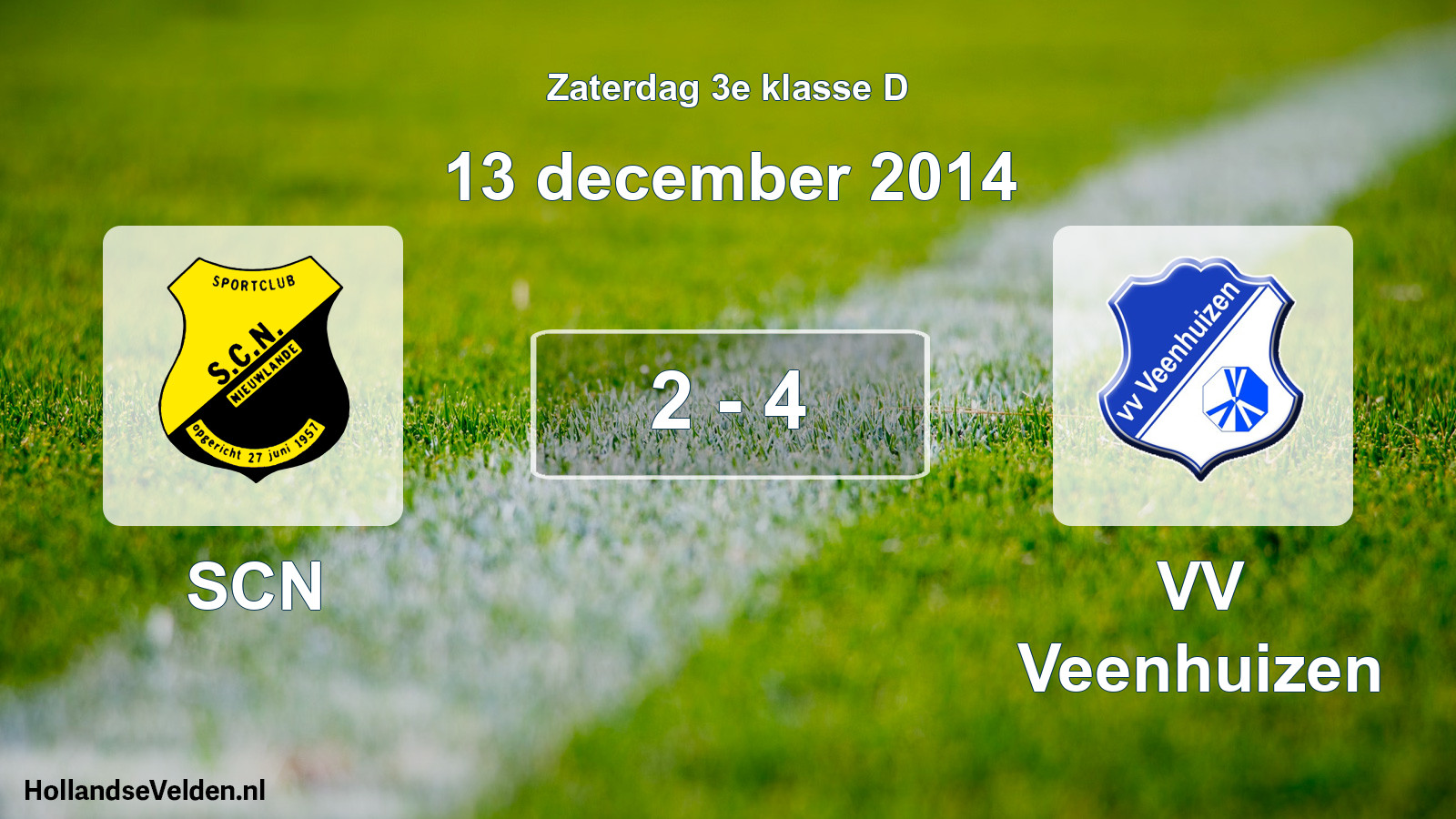 Total number of matches played: SCN - VV Veenhuizen 2 - 4 (13 December 2014)
