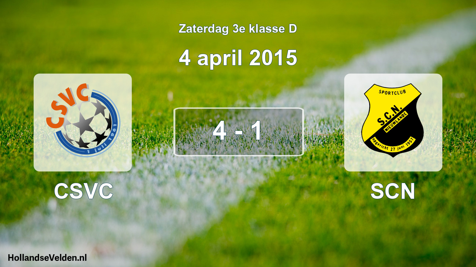 Total number of matches played: CSVC - SCN 4 - 1 (4 April 2015)