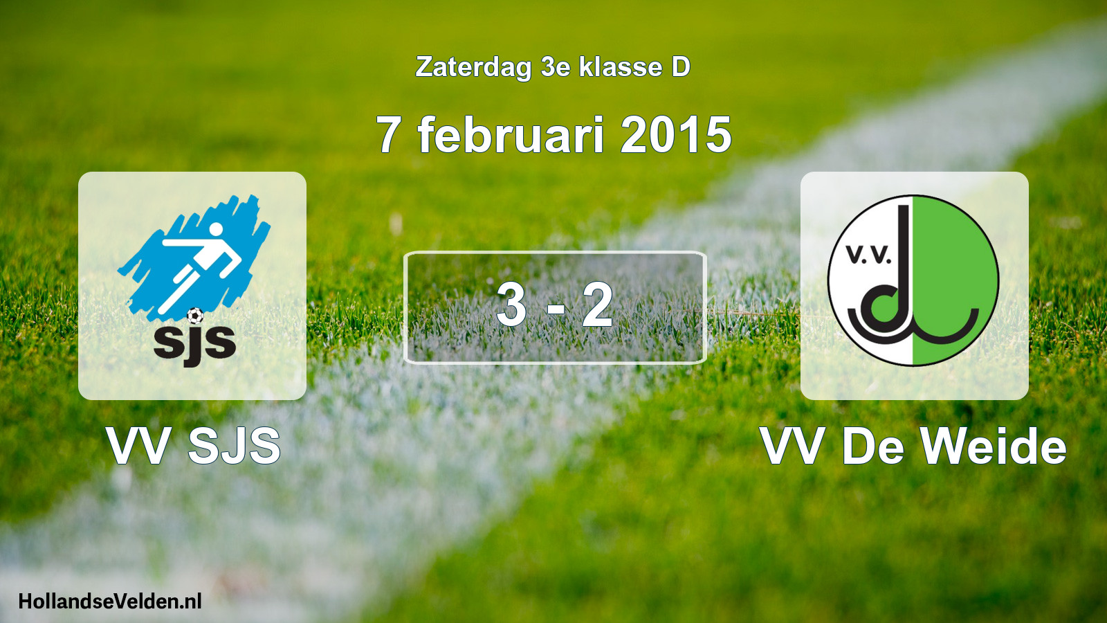 Total number of matches played: VV SJS - VV De Weide 3 - 2 (7 February 2015)
