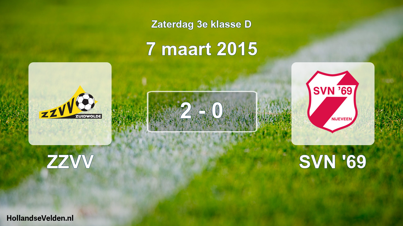 Total number of matches played: ZZVV - SVN '69 2 - 0 (7 March 2015)