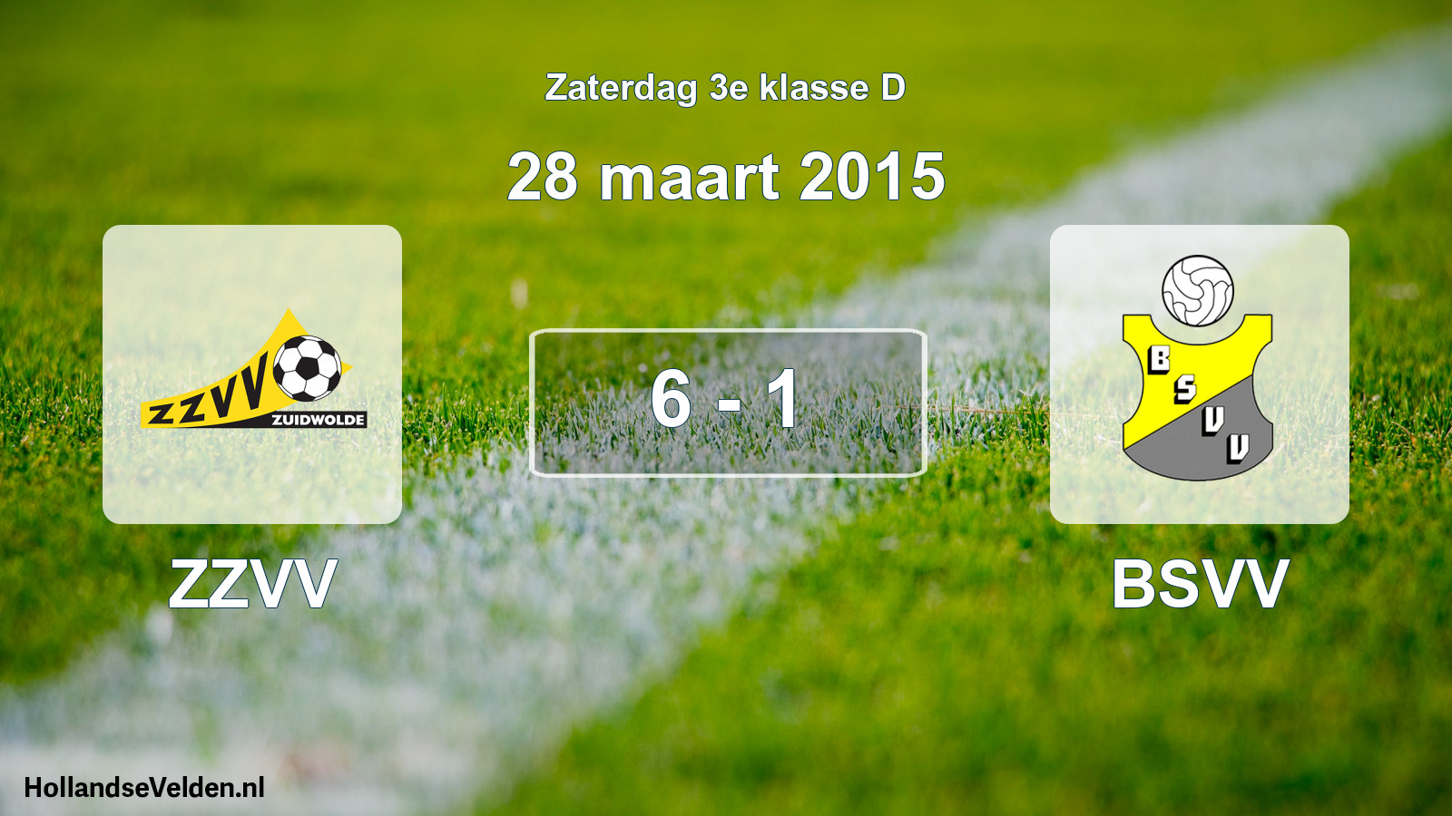 Total number of matches played: ZZVV - BSVV 6 - 1 (28 March 2015)