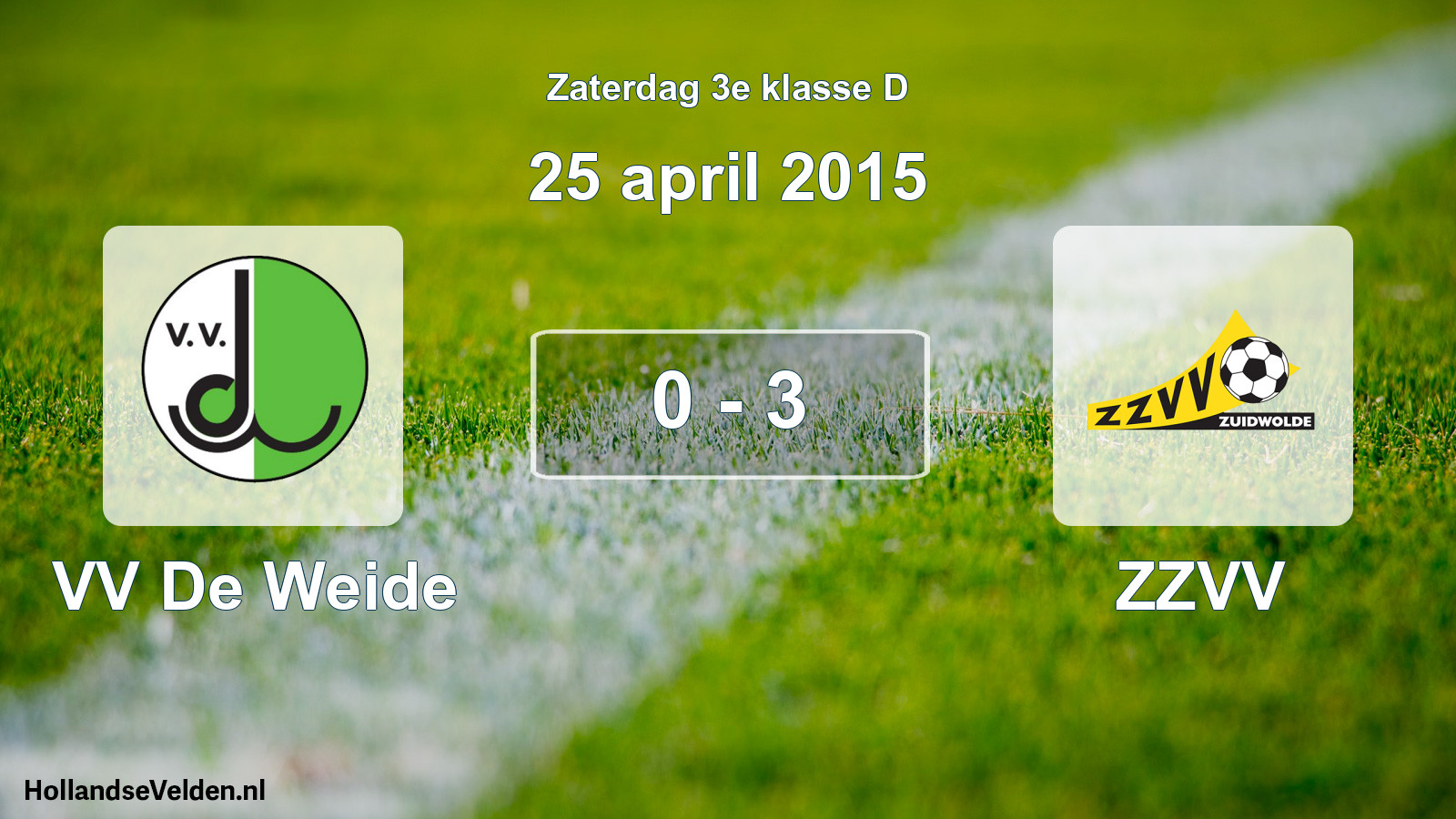 Total number of matches played: VV De Weide - ZZVV 0 - 3 (25 April 2015)
