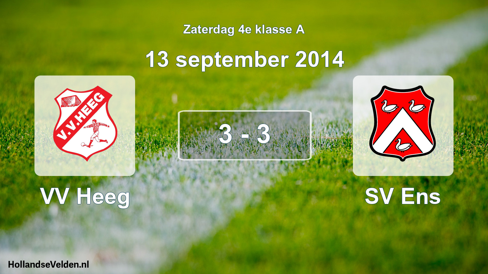 Total number of matches played: VV Heeg - SV Ens 3 - 3 (13 September 2014)