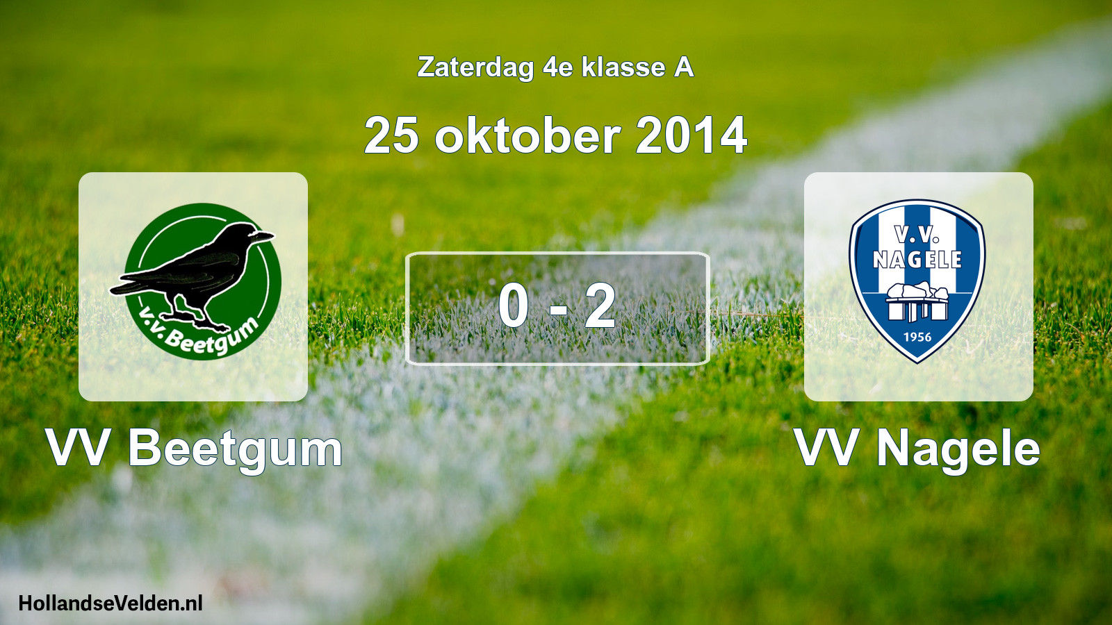 Total number of matches played: VV Beetgum - VV Nagele 0 - 2 (25 October 2014)