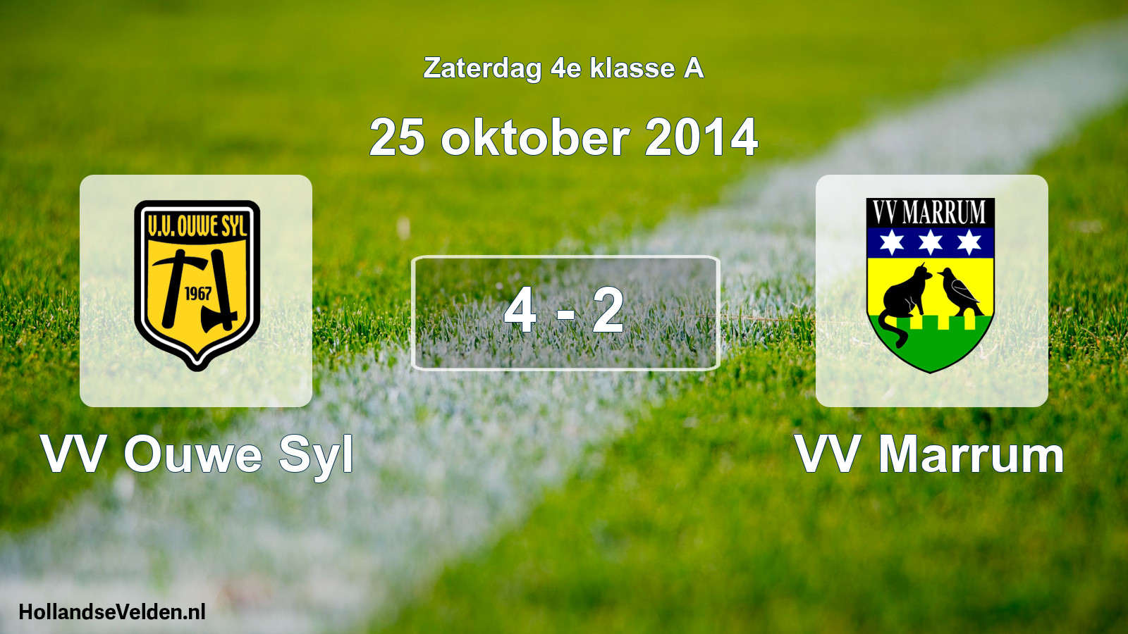 Total number of matches played: VV Ouwe Syl - VV Marrum 4 - 2 (25 October 2014)