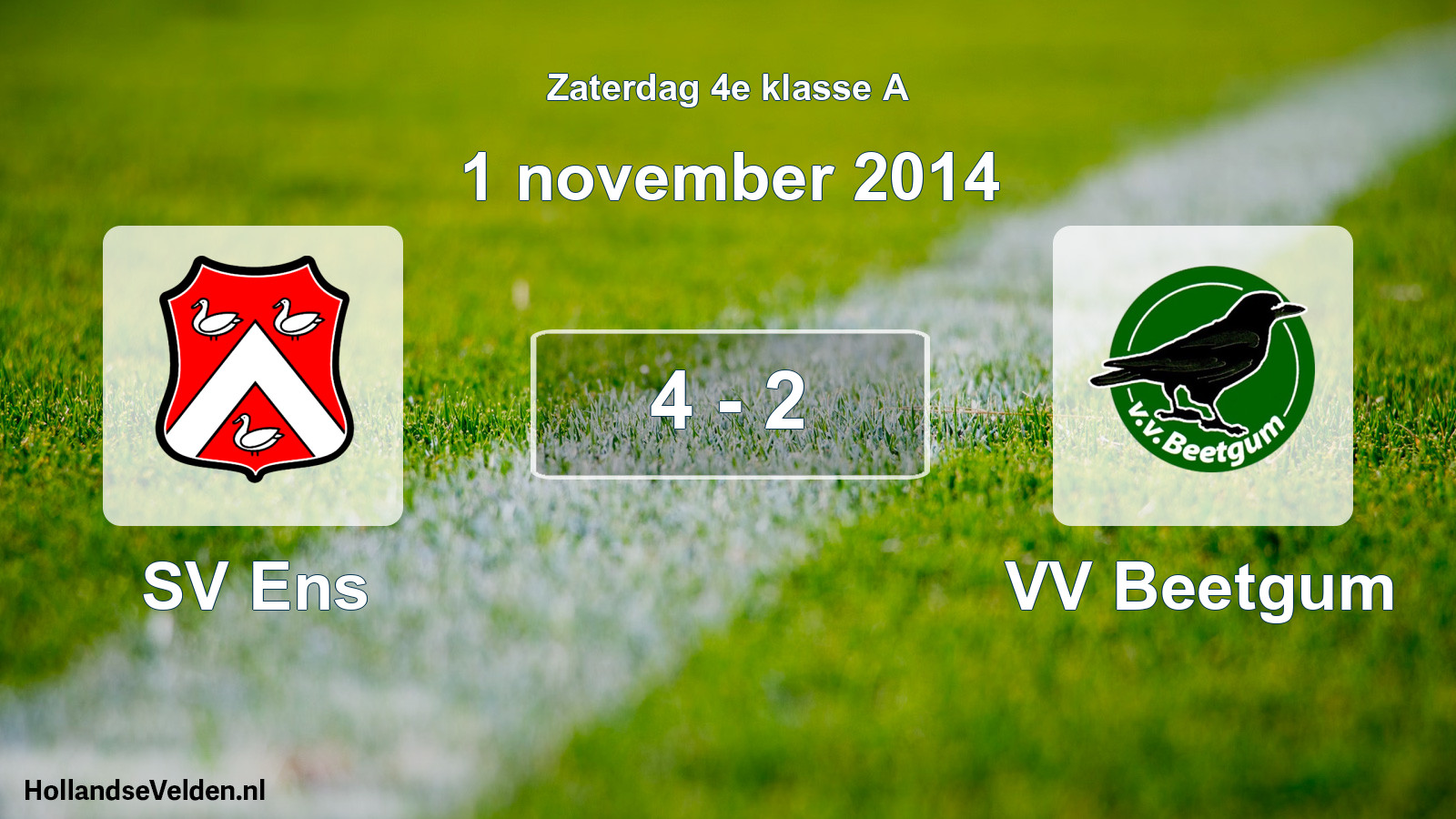 Total number of matches played: SV Ens - VV Beetgum 4 - 2 (1 November 2014)