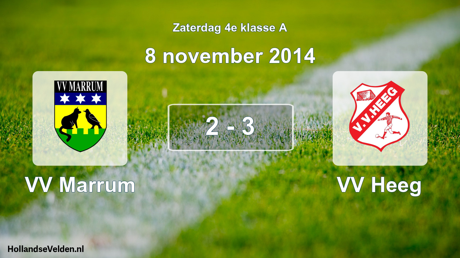 Total number of matches played: VV Marrum - VV Heeg 2 - 3 (8 November 2014)