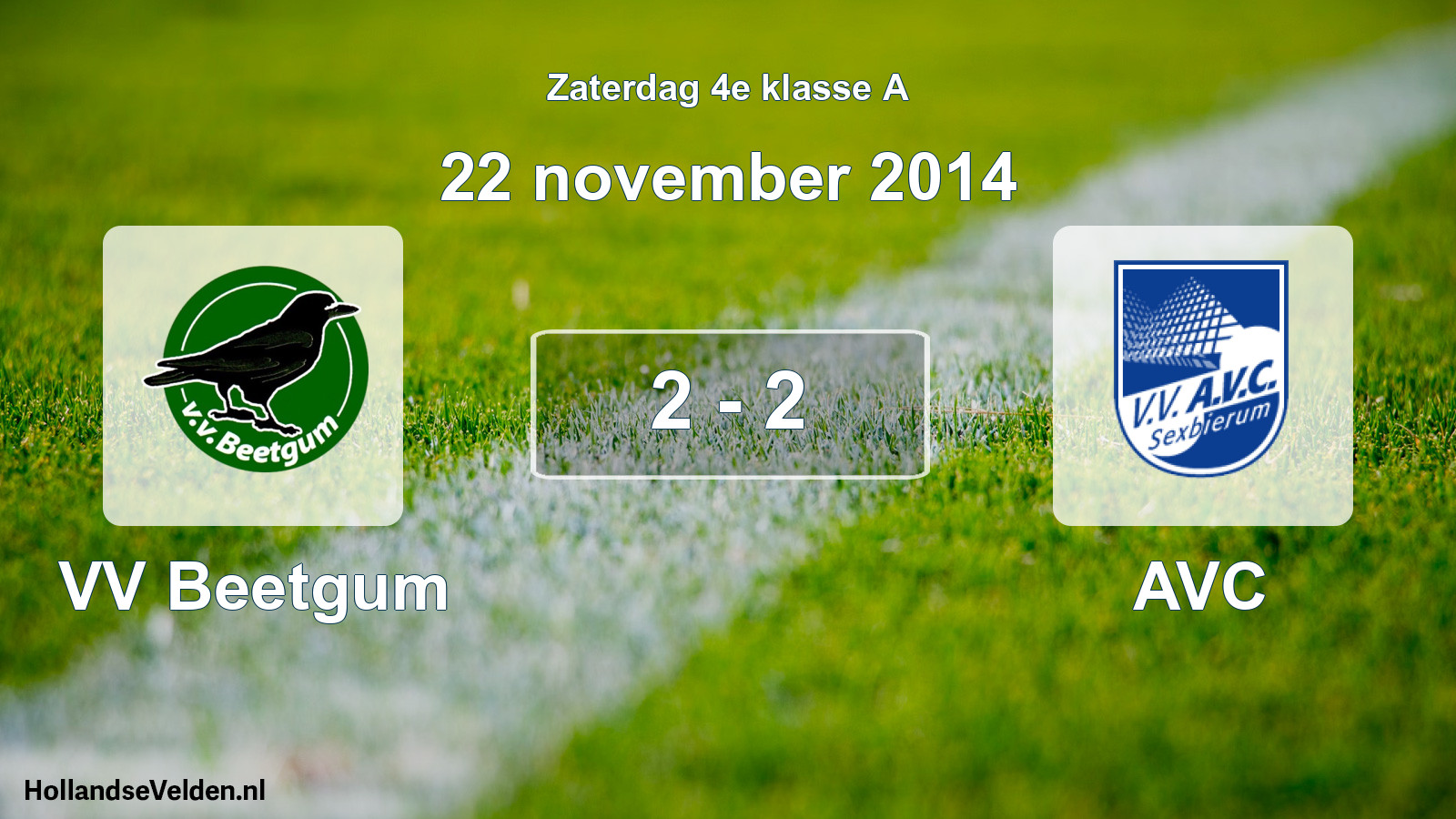 Total number of matches played: VV Beetgum - AVC 2 - 2 (22 November 2014)