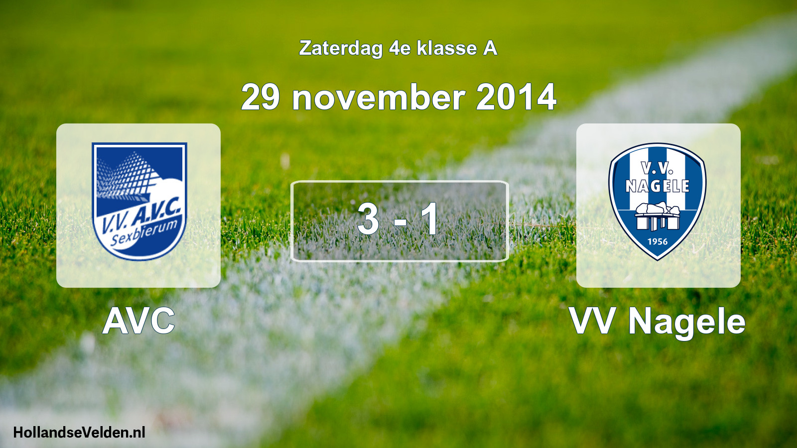 Total number of matches played: AVC - VV Nagele 3 - 1 (29 November 2014)