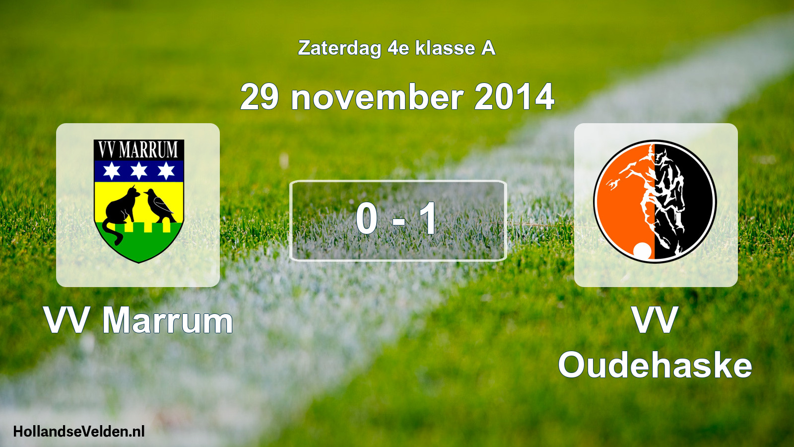 Total number of matches played: VV Marrum - VV Oudehaske 0 - 1 (29 November 2014)