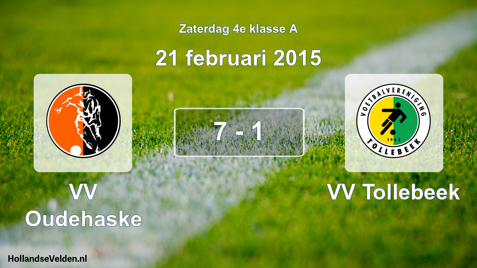 Total number of matches played: VV Oudehaske - VV Tollebeek 7 - 1 (21 February 2015)