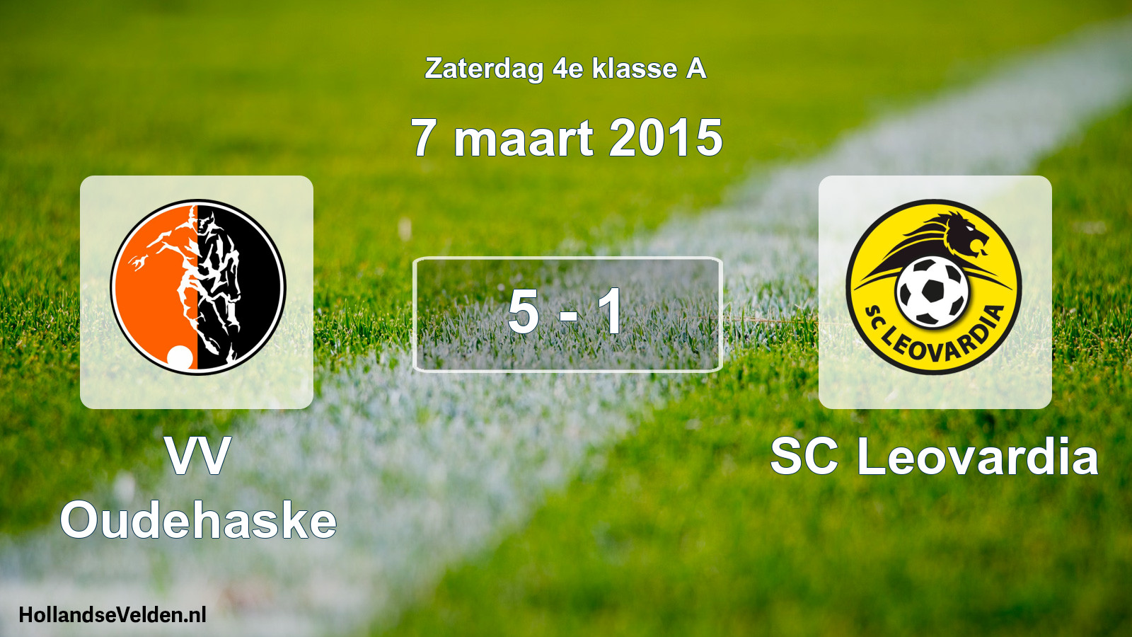 Total number of matches played: VV Oudehaske - SC Leovardia 5 - 1 (7 March 2015)