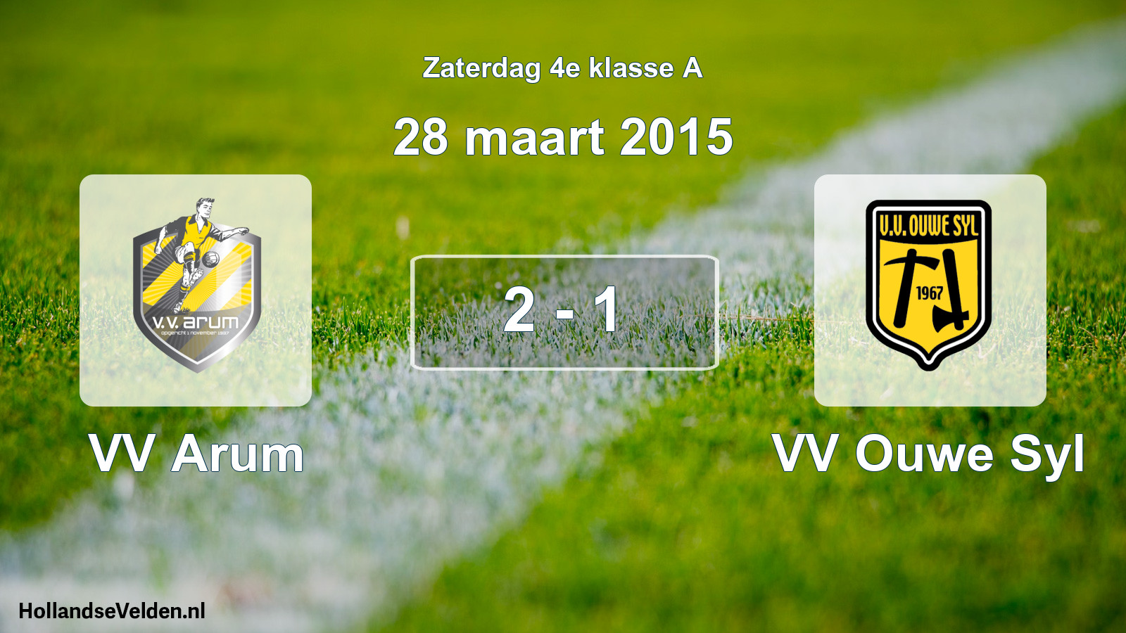 Total number of matches played: VV Arum - VV Ouwe Syl 2 - 1 (28 March 2015)