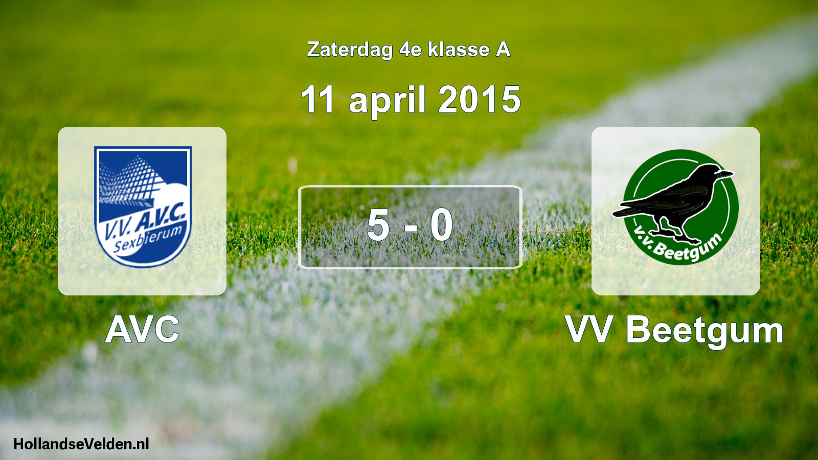 Total number of matches played: AVC - VV Beetgum 5 - 0 (11 April 2015)