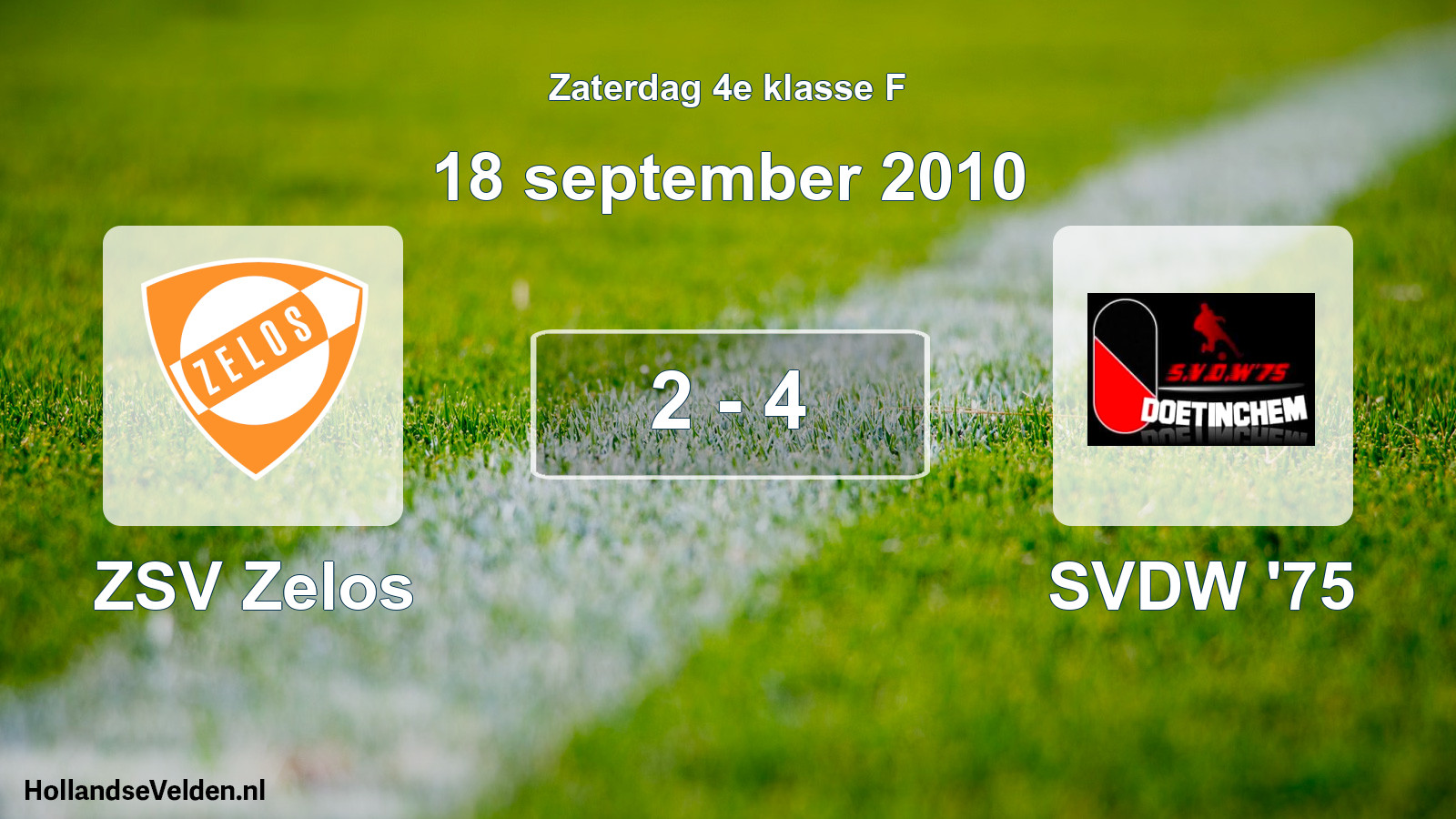Total number of matches played: ZSV Zelos - SVDW '75 2 - 4 (18 September 2010)