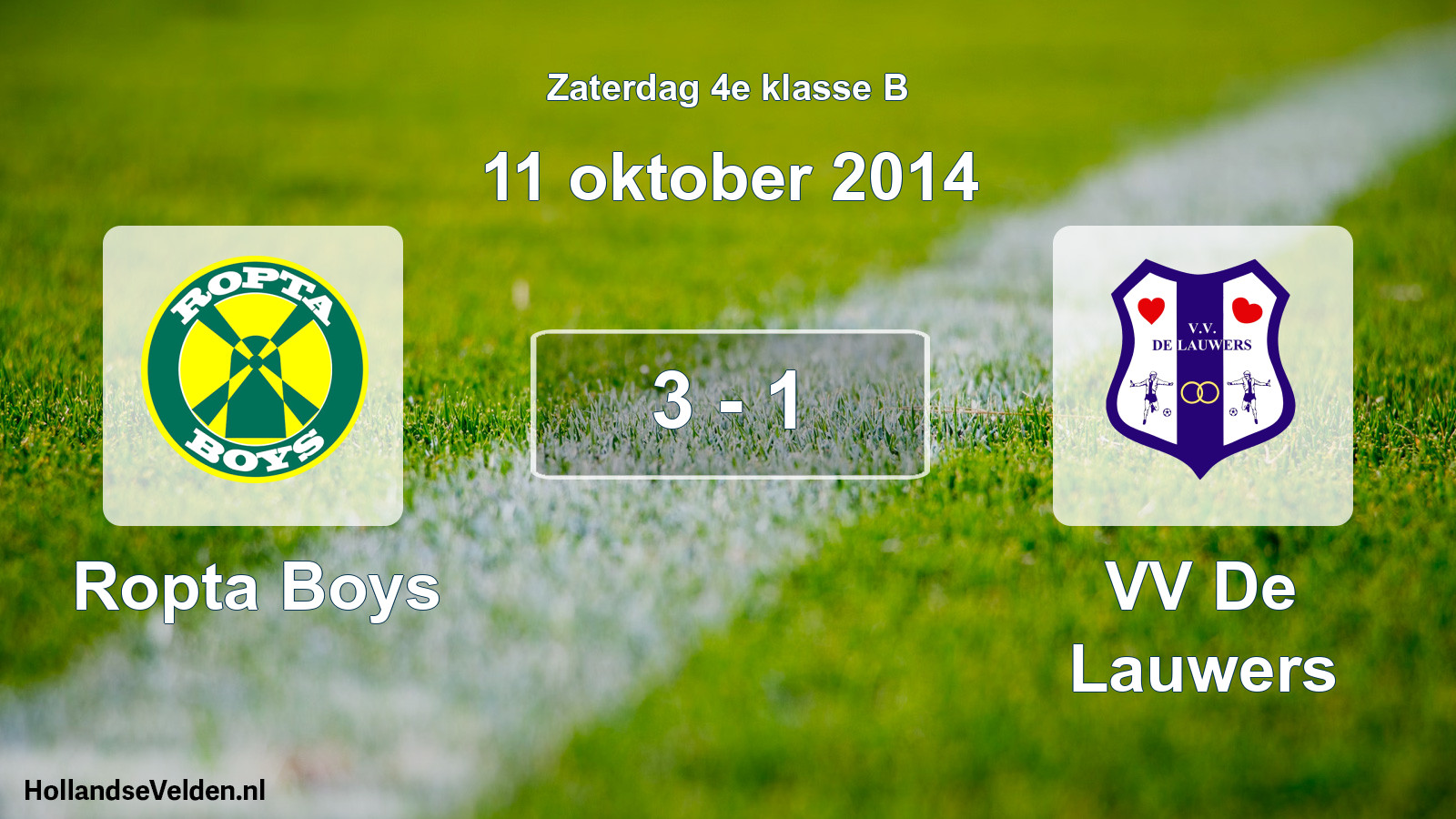 Total number of matches played: Ropta Boys - VV De Lauwers 3 - 1 (11 October 2014)