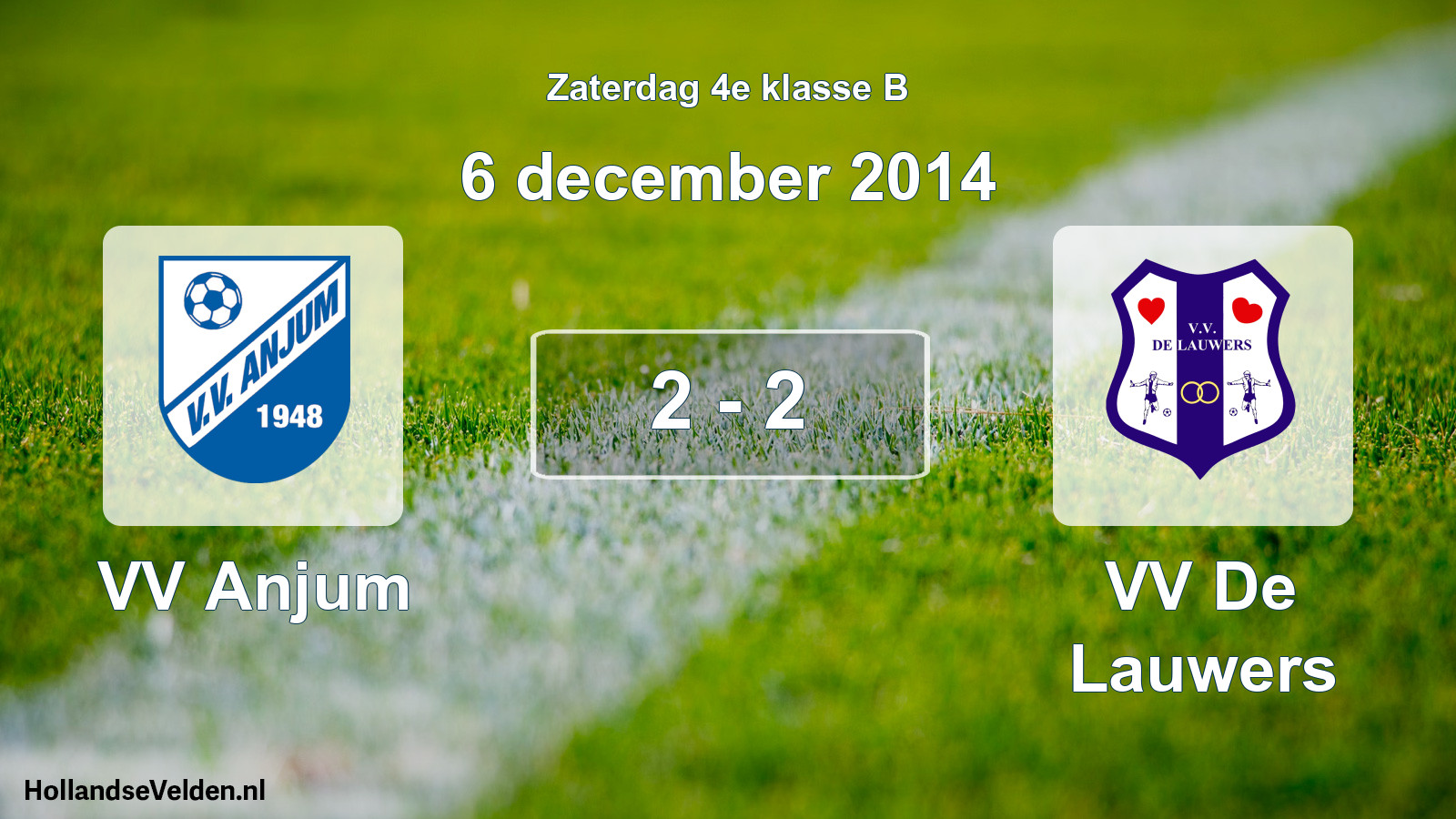 Total number of matches played: VV Anjum - VV De Lauwers 2 - 2 (6 December 2014)