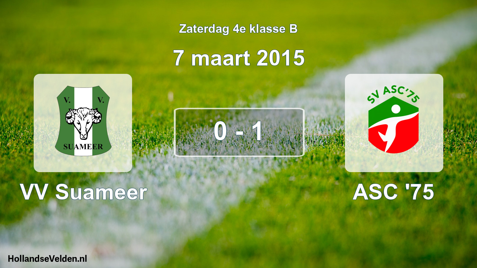 Total number of matches played: VV Suameer - ASC '75 0 - 1 (7 March 2015)