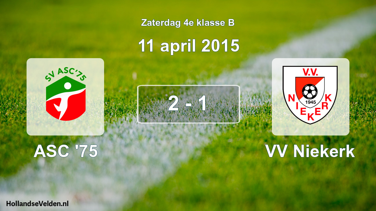 Total number of matches played: ASC '75 - VV Niekerk 2 - 1 (11 April 2015)