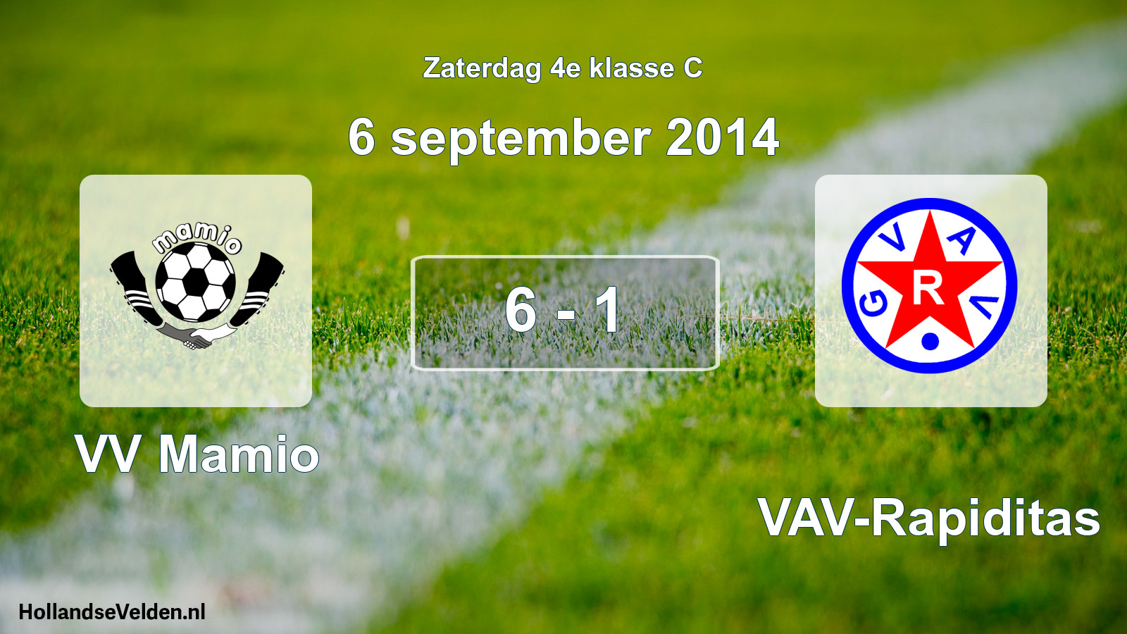 Total number of matches played: VV Mamio - GVAV-Rapiditas 6 - 1 (6 September 2014)