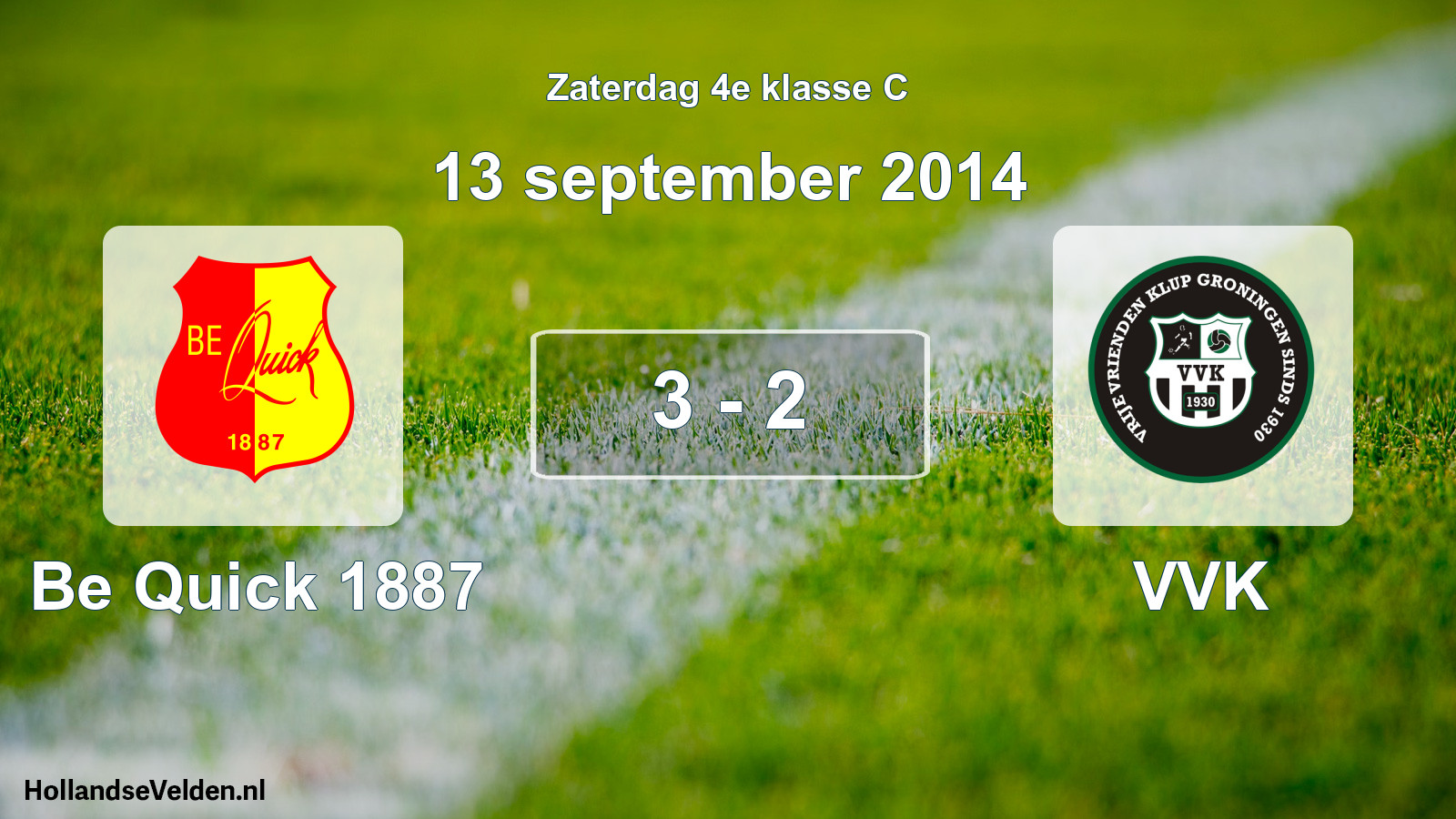 Total number of matches played: Be Quick 1887 - VVK 3 - 2 (13 September 2014)