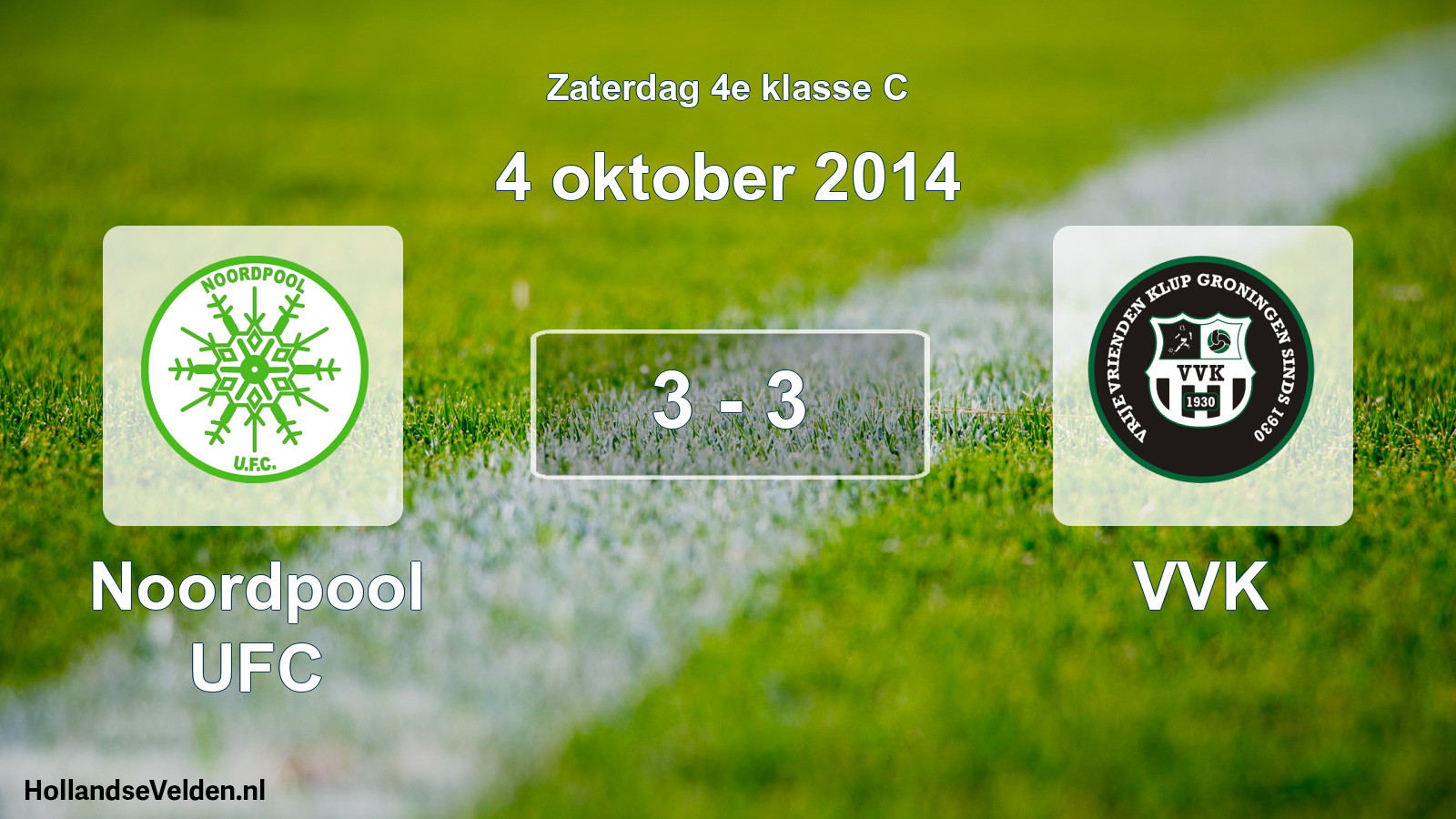 Total number of matches played: Noordpool UFC - VVK 3 - 3 (4 October 2014)
