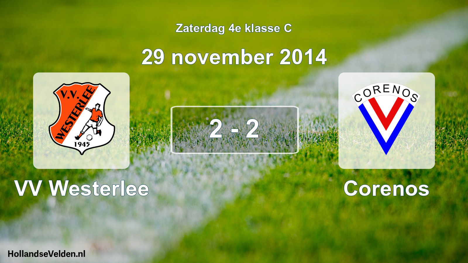 Total number of matches played: VV Westerlee - Corenos 2 - 2 (29 November 2014)