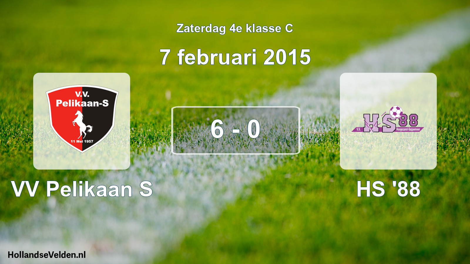 Total number of matches played: VV Pelikaan S - HS '88 6 - 0 (7 February 2015)