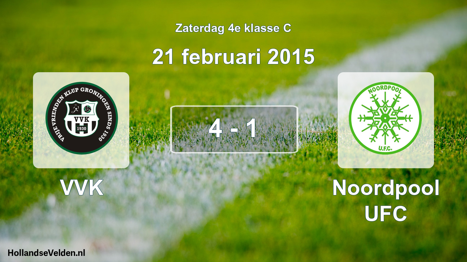 Total number of matches played: VVK - Noordpool UFC 4 - 1 (21 February 2015)