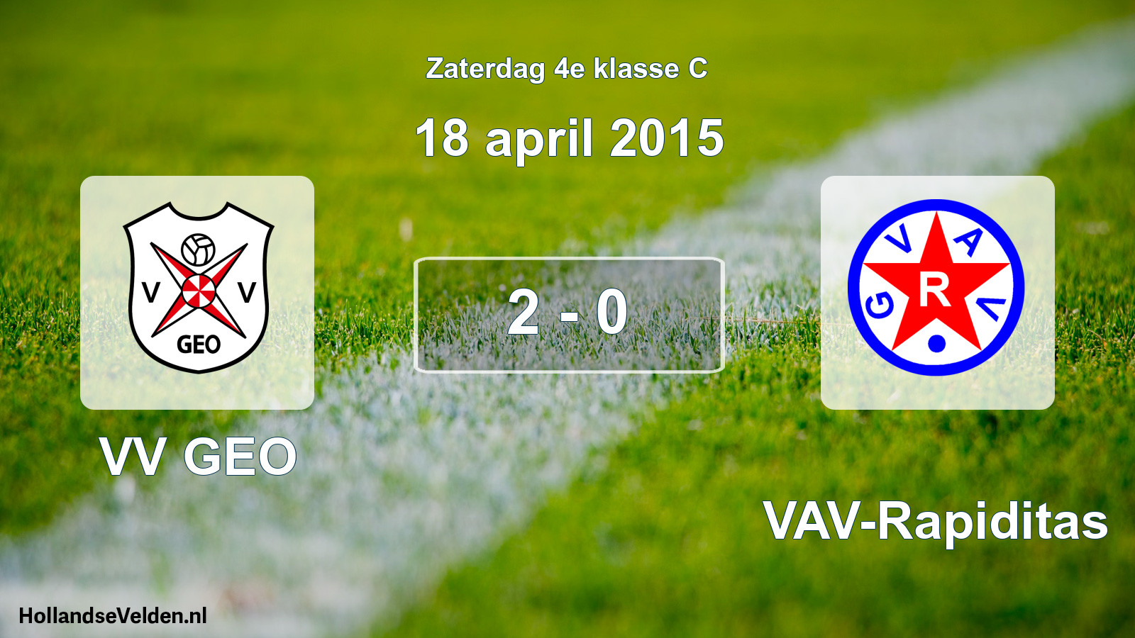 Total number of matches played: VV GEO - GVAV-Rapiditas 2 - 0 (18 April 2015)