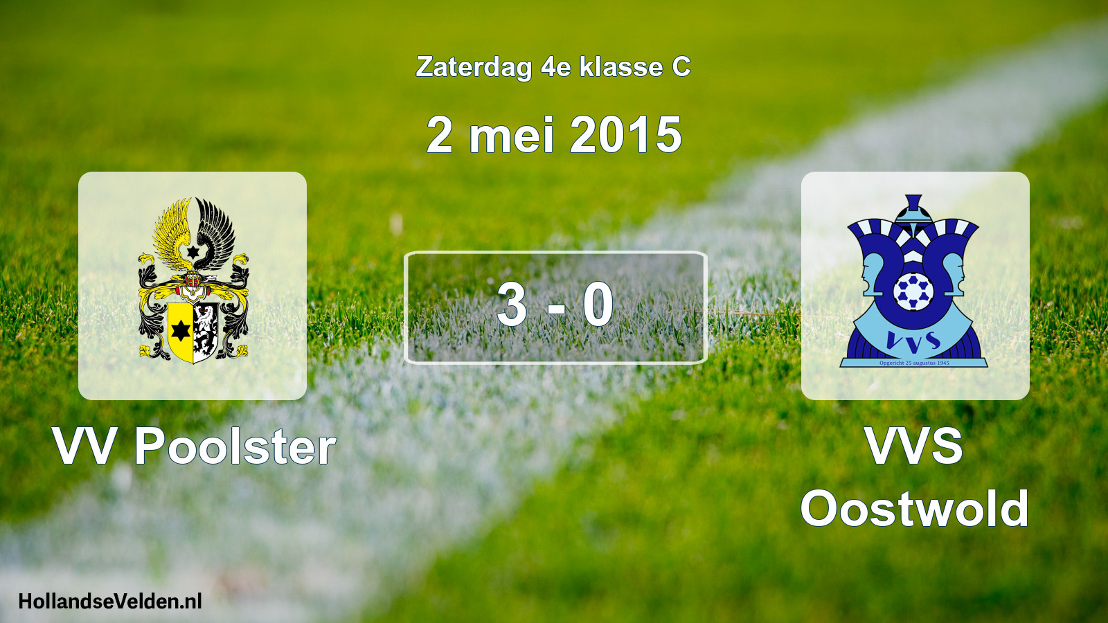 Total number of matches played: VV Poolster - VVS Oostwold 3 - 0 (2 May 2015)