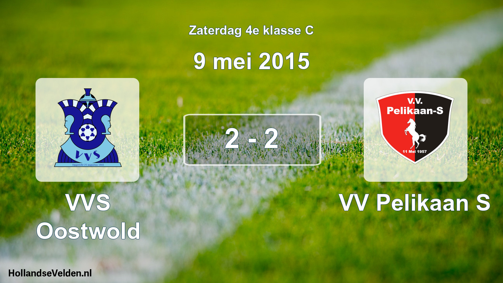 Total number of matches played: VVS Oostwold - VV Pelikaan S 2 - 2 (9 May 2015)