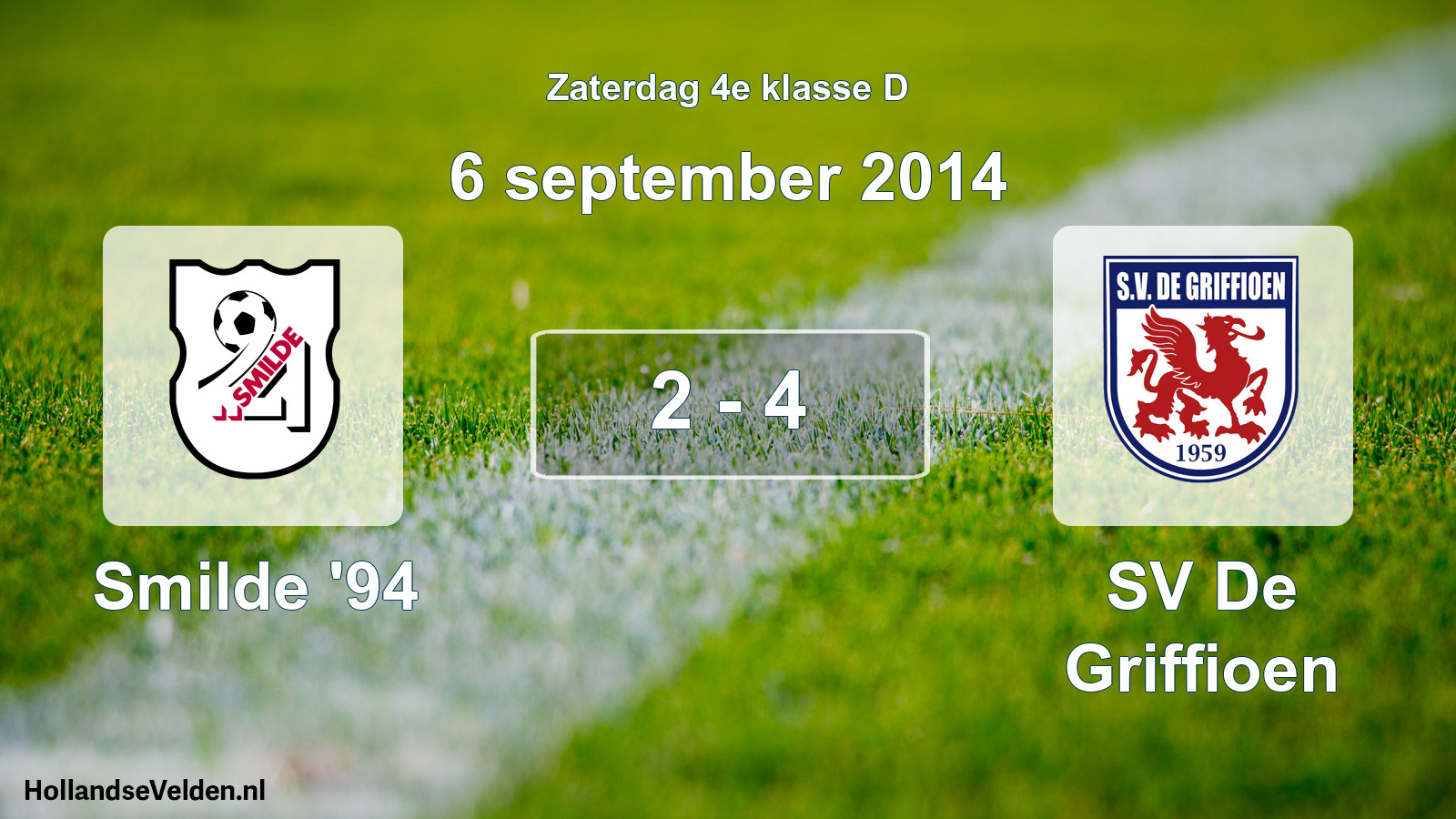 Total number of matches played: Smilde '94 - SV De Griffioen 2 - 4 (6 September 2014)