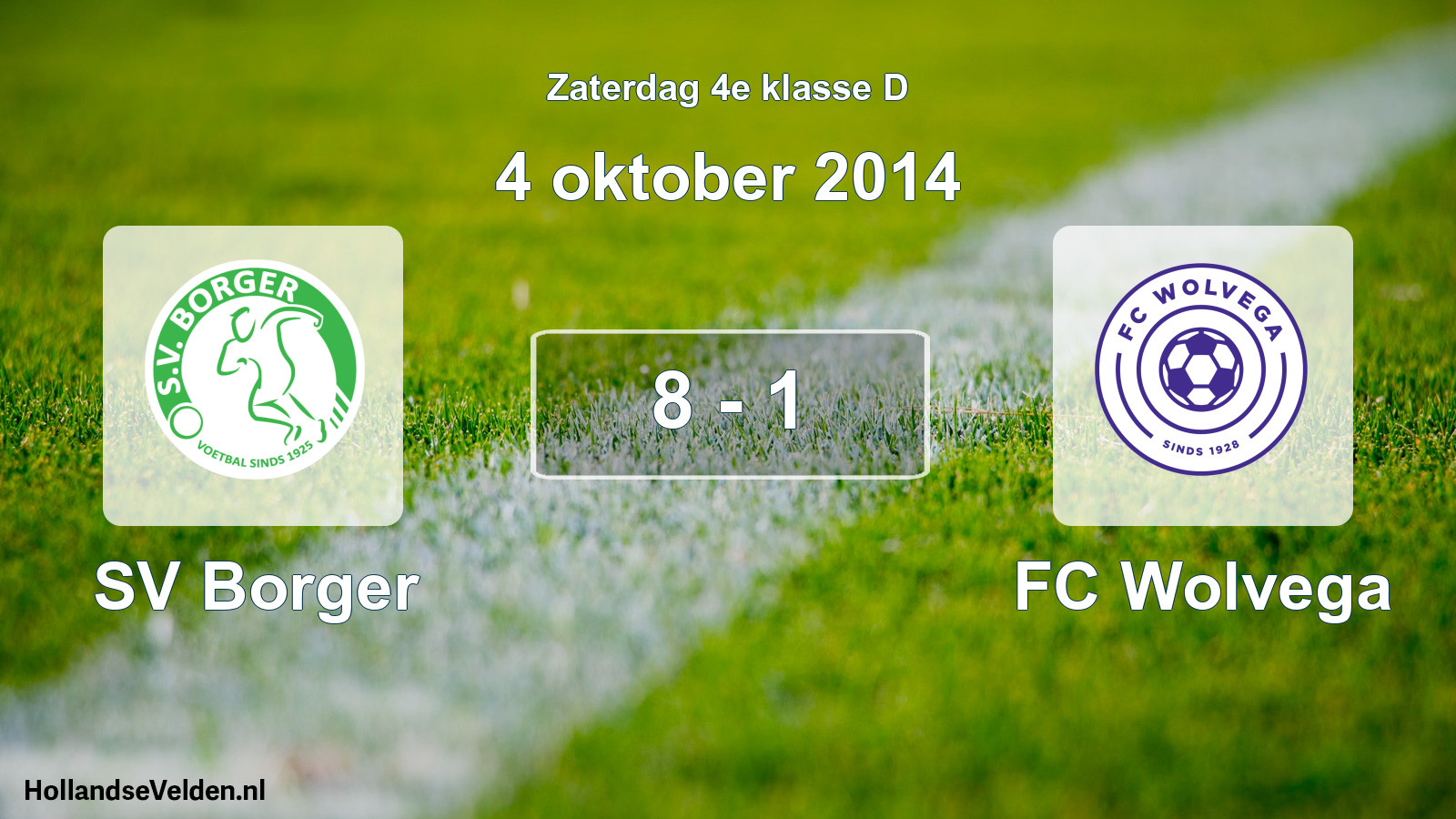 Total number of matches played: SV Borger - FC Wolvega 8 - 1 (4 October 2014)
