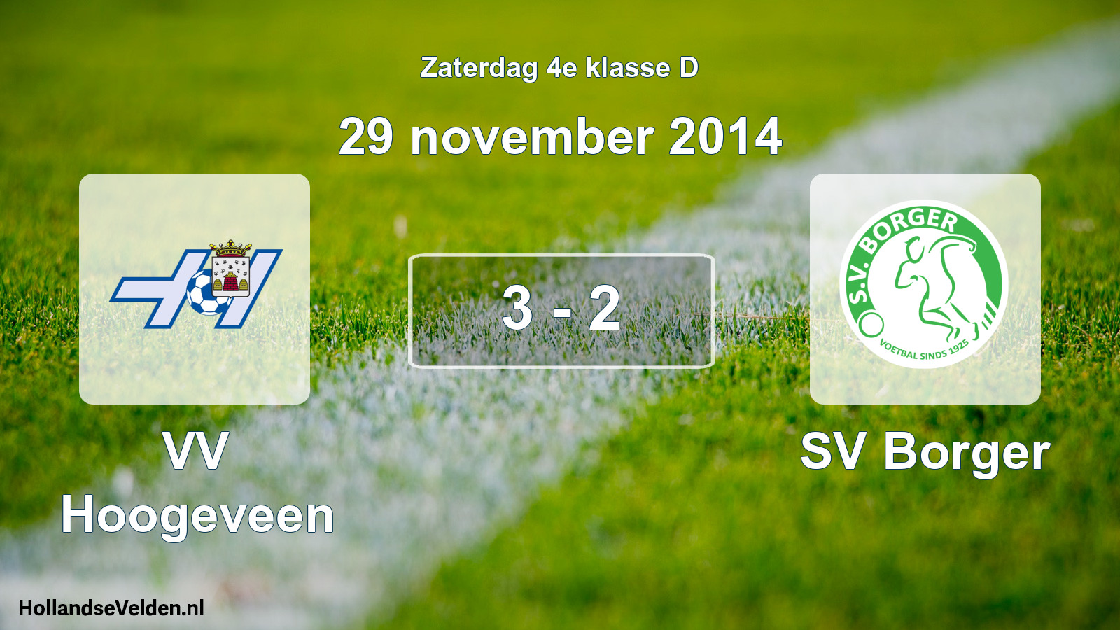 Total number of matches played: VV Hoogeveen - SV Borger 3 - 2 (29 November 2014)