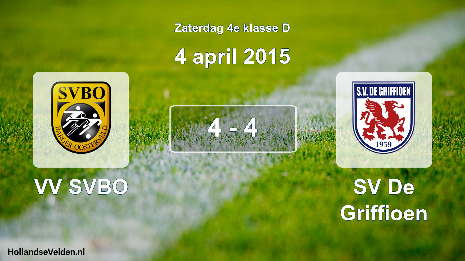Total number of matches played: VV SVBO - SV De Griffioen 4 - 4 (4 April 2015)